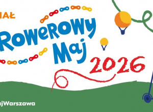 Na plakacie widać trzy rysunkowe postacie jadące na rowerach i hulajnodze oraz napis "Bierzemy udział w kampanii rowerowy maj 2026"